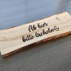 Holzschild " Ab hier bitte lächeln " - Türschild - Willkommen - Willkommensschild - Hauseingang - Eingang - Haustür - Garten - Spruch