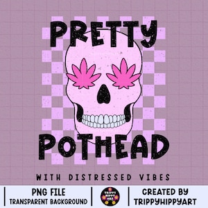 Pothead Images Pretty Pothead PNG for Sublimation | Stoner Skull Design - Etsy
