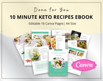 Done for You Ten Minute Keto Recipes Ebook | Healthy Recipes Ebook | Canva Template | Nutrition Coach | Editable A4 Size | 16 Pages