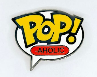 Pop-Aholic Hard Enamel Pin