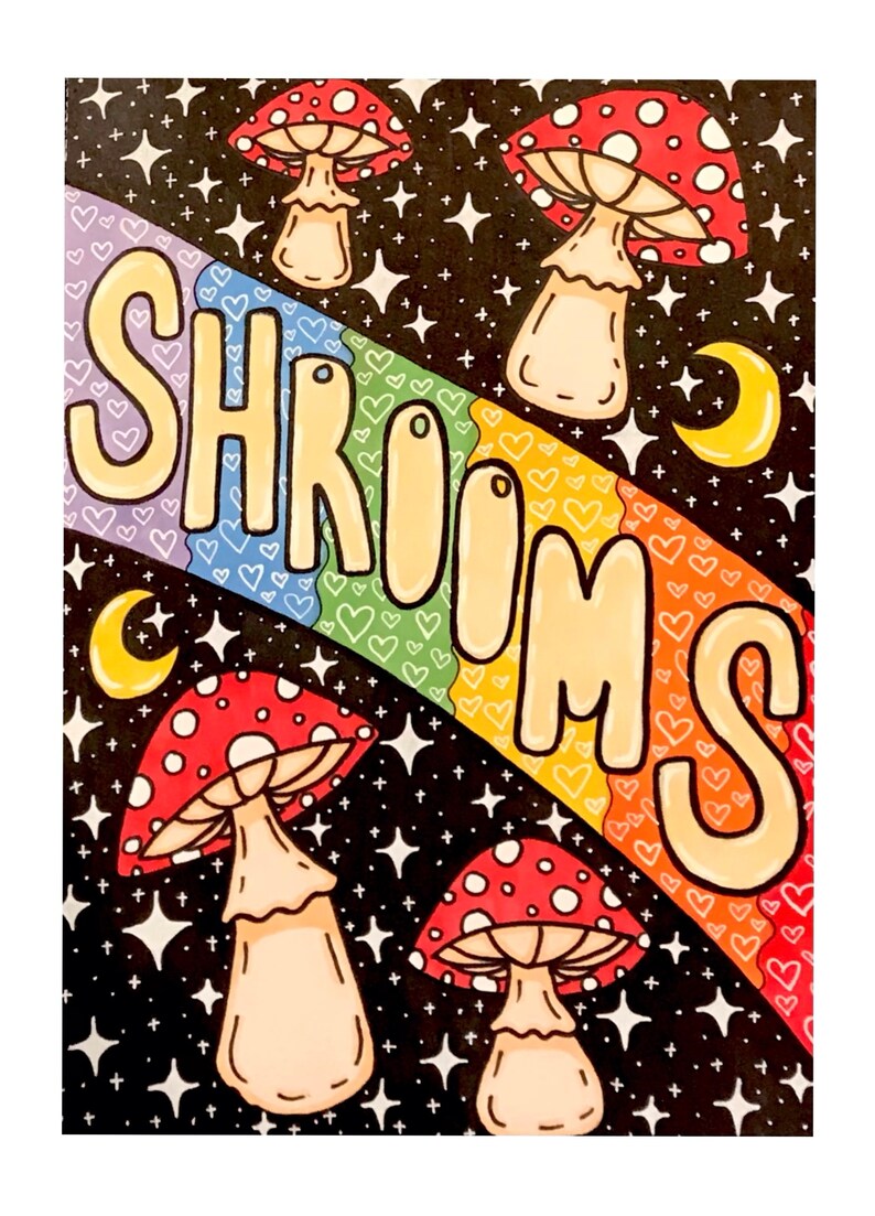 May include: A psychedelic illustration of red and white mushrooms with white spots against a black background with white stars and a rainbow arc. The word "SHROOMS" is written in yellow letters with a rainbow background.