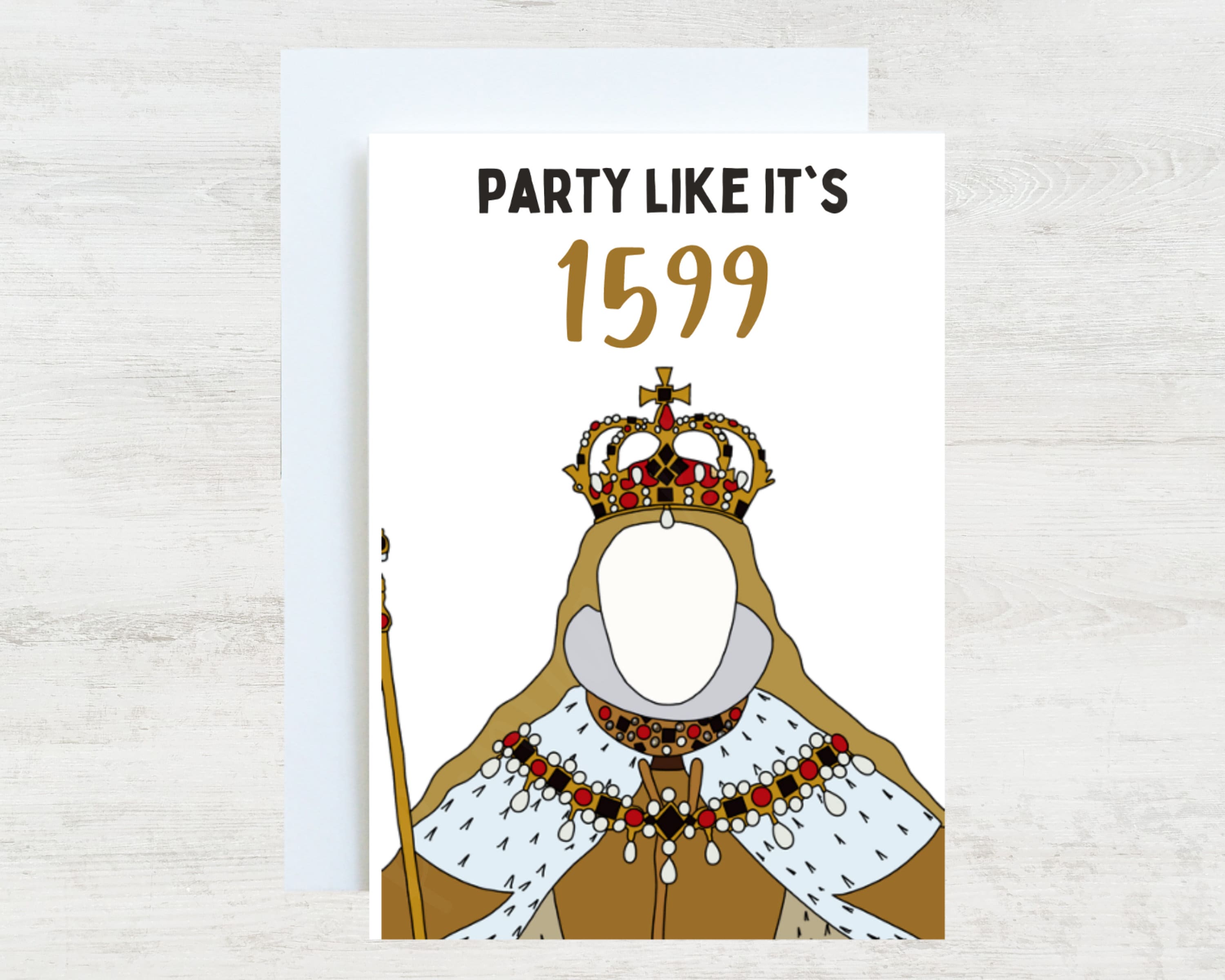 Queen Elizabeth I Card Funny Greetings Birthday Card Tudor Etsy