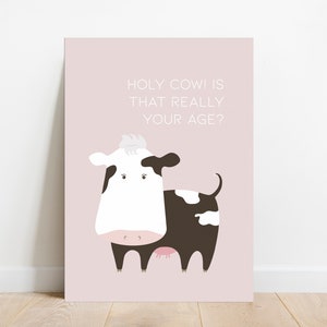 Sainte vache ! Est-ce vraiment ton âge ? - Carte d'anniversaire faite à la main avec une vache
