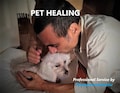 PET HEALING for ALL problems: anxiety, ailments, infections, chronic diseases, etc...