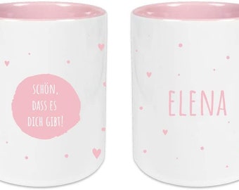 Schön, dass es Dich gibt | rosa | Tasse mit Wunschnamen personalisiert | Henkel und Innen rosa