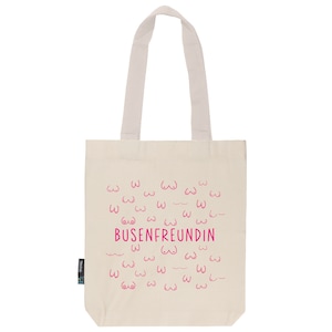 Busenfreundin 1.0 | natur mit pink | Stofftasche aus Fairtrade Bio- Baumwolle mit langen Henkeln | Tote Bag | Canvas Bag | Twill Bag