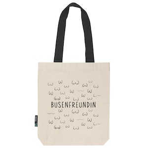 Busenfreundin 1.0 | natur mit schwarz | Stofftasche aus Fairtrade Bio- Baumwolle mit langen Henkeln | Tote Bag | Canvas Bag | Twill Bag