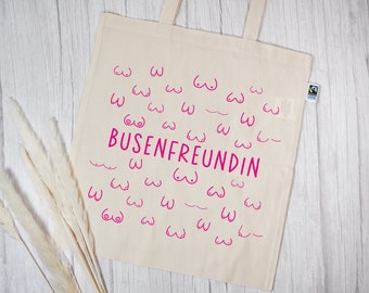 Busenfreundin 1.0 pink | naturfarbene Stofftasche aus Bio- Baumwolle | entzückendes Geschenk für die beste und liebste Freundin | kurz BFF