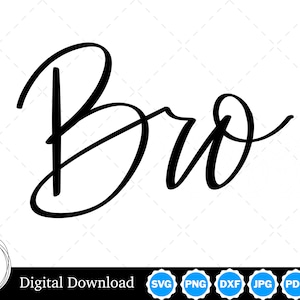 Cursief schrift Bro handgeschreven vectorafbeelding gesneden bestanden met SVG, eps, pdf, png, pdf en jpg, directe digitale download