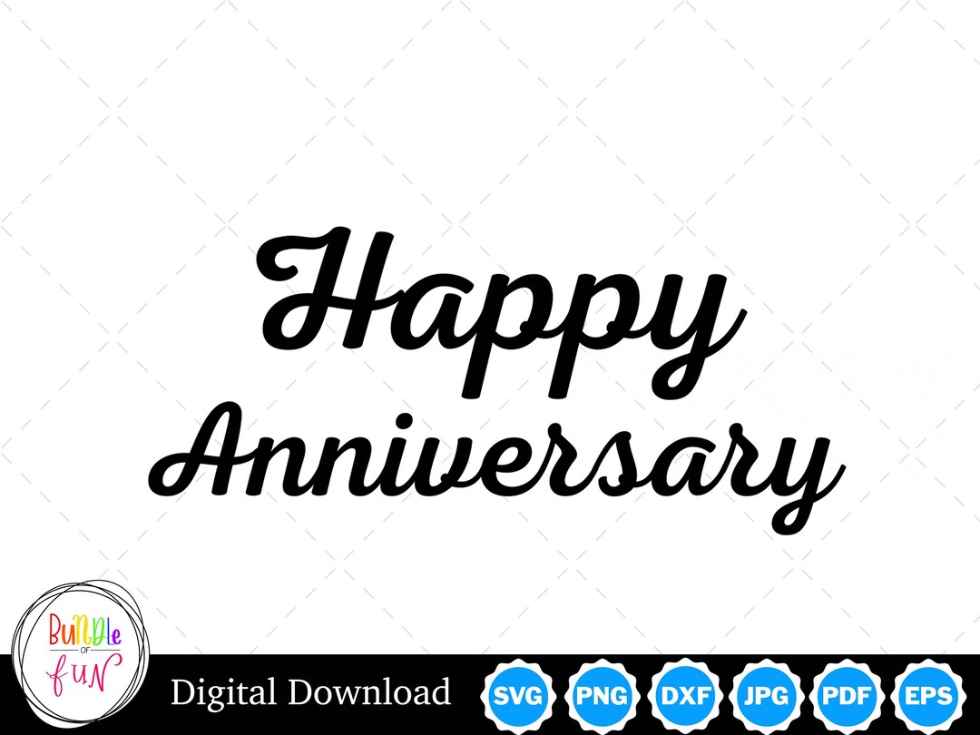 Cursive Script Happy Anniversary Vector Image Cut Files With SVG Eps