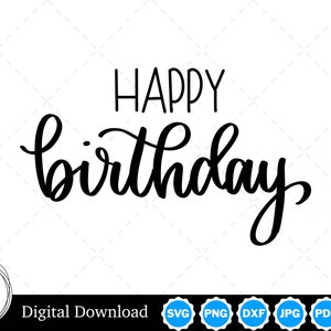 Cursive Script Happy Birthday Handwritten Vector Image Cut Files with SVG, eps, pdf, png, pdf, and jpg, Instant Digital Download