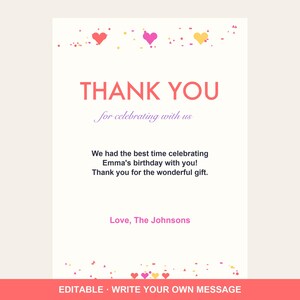 May include: A white thank you card featuring pink text that reads THANK YOU for celebrating with us. The card includes the message We had the best time celebrating Emma's birthday with you! Thank you for the wonderful gift. Love, The Johnsons.
