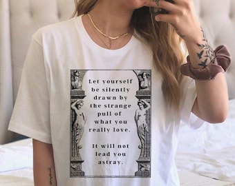 Academia Clothing Fall Shirts Dark Academia Clothing Women Light Academia Clothing Rumi Quote Philosophy Shirt Alt Indie shirt Indie Clothes
