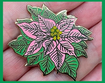 Pink Poinsettia Pin, Christmas pin, gardener gift, December birthdays, gift for her, floral pin, hostess gift, collectable pin