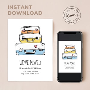 Puede incluir: Una tarjeta de anuncio de mudanza imprimible digital con una pila de maletas coloridas y el texto "We've Moved" con los nombres Kristen & David Williams, una dirección y el texto "city name, state, 01245".