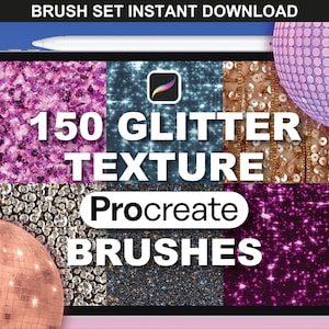 May include: Digital art brushes for Procreate. The image shows an iPad with a stylus and a variety of glitter textures. Text on the screen reads "150 Glitter Texture Procreate Brushes". Two disco balls are in the background. The top banner reads "Brush Set Instant Download".