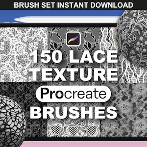 Peut inclure: Une image numérique d'un produit pour Procreate, présentant 150 pinceaux de texture dentelle. L'image montre divers motifs de dentelle en noir et blanc, avec le texte "BRUSH SET INSTANT DOWNLOAD" en haut.