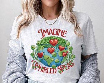 Imagine ervilhas giradas, jogo de palavras, camisa irônica, paz mundial, presente de arte divertido e fofo, humor sarcástico, piada de pai, humor da geração Z, camiseta unissex