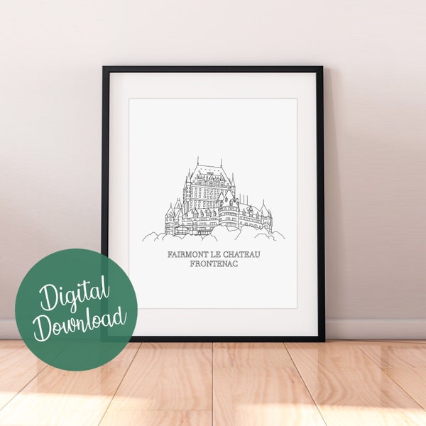 Fairmont Le Château Frontenac Line Art Print, Quebec Minimalist Black and White Drawing, Instant Download, Printable