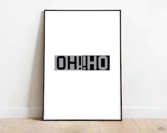 OH!!HO, Printable wall art, Black and white and Gray, Printable art, Digital print, Downloadable prints