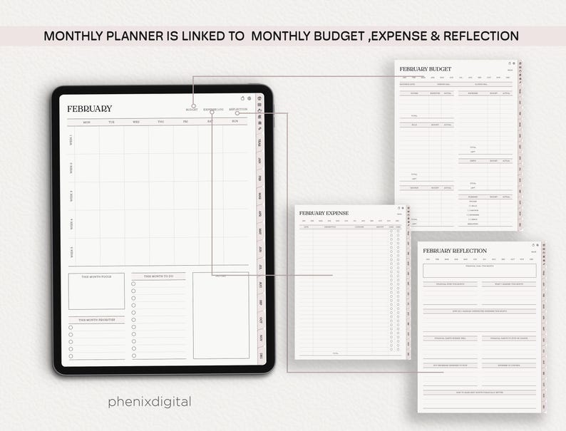 May include: A digital planner on a tablet screen with the word "FEBRUARY" at the top. The planner is divided into sections for daily tasks, monthly goals, and a to-do list. The planner is linked to a monthly budget, expense, and reflection section.