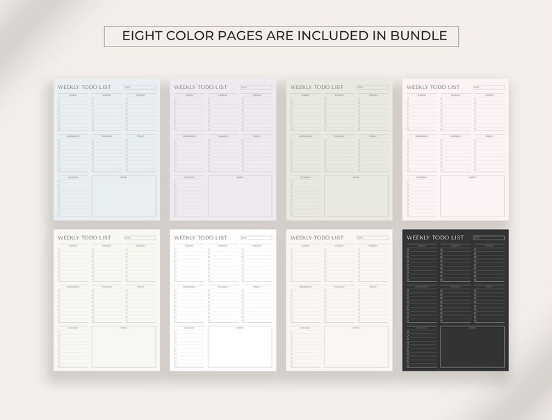 May include: Eight printable weekly to-do list templates in different colors: light blue, light purple, light green, light pink, cream, white, gray, and black.