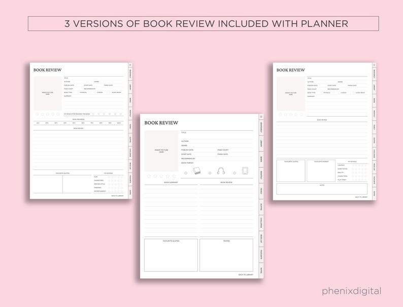 May include: Three variations of a book review planner page are shown against a pale pink backdrop. Each page is white with black text and lines for writing. The words "BOOK REVIEW" are at the top of each page. The text "3 VERSIONS OF BOOK REVIEW INCLUDED WITH PLANNER" is at the top.