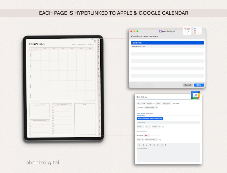 May include: A digital calendar template for February with a grid layout for daily scheduling. The template is designed to be hyperlinked to Apple and Google Calendar, allowing users to easily add events and reminders. The image shows a screenshot of the calendar template on a tablet device, along with a pop-up window for adding events to Apple and Google Calendar.