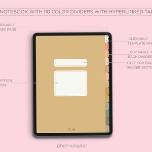May include: A digital notebook template with 110 color dividers and hyperlinked tabs. The notebook has a clickable index page, a clickable template page, and clickable tabs for each divider section. Each divider section has a title.
