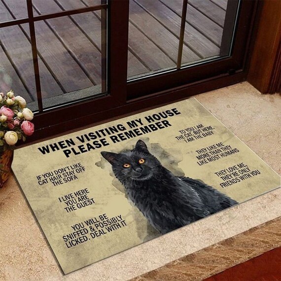When Visiting My House Remember Cat Doormat Funny Black Cat Etsy