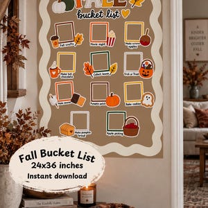 May include: A 24x36 inches wall poster titled Fall bucket list with a scalloped cream border on a brown background. It features eleven square frames for photos, each accompanied by seasonal illustrations and text labels like Fall crafts, Movie night, Make caramel apples, Make hot chocolate, Collect leaves, Trick or Treat, Make s'mores, Pumpkin patch, Bake cookies, Make pumpkin bread, and Apple picking.