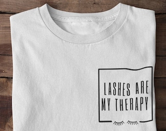 Lash Artist shirt, Lash Boss Sweater, Lash Tech shirt, Lash Tech gift, Lash gift, esthetician gift,Lashes Are My Therapy Cute Lash Shirt,