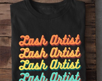 Lash Artist Retro Tshirt, Lash Artist shirt, Lash Tech Gift, Lashes Tshirt, Lash Apparel, Lash Merch, Retro Lash Shirt, Cute Lash Tee
