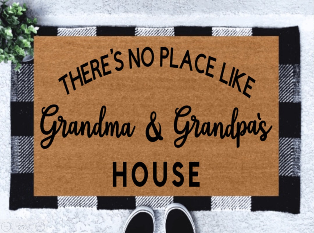 There's No Place Like Grandma and Grandpa's House Grandparents Gift ...