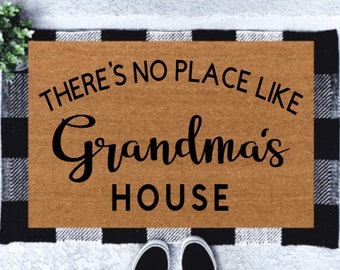 There's No Place Like Grandma's House |  Mother's Day Gift | Housewarming Gift | Grandma Gift | New Home Gift | Welcome Mat