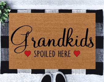 Grandkids Spoiled Here | Door Mats | Grandkids | Grandparents Doormat | Grandparents Gifts | Housewarming Gift