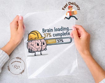 Engineer Brain Loading DTF Transfer, Construction Worker Humor Ready Press DIY