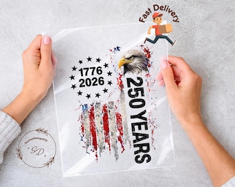 Patriotic Eagle DTF Transfer, USA 250th Anniversary Heat Press Design