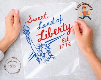 Sweet Land of Liberty DTF Transfer, Patriotic Statue Liberty Shirt Design, Independence Day Iron On