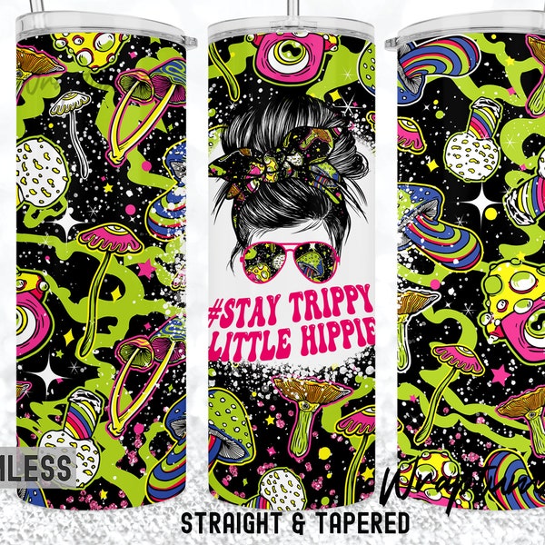 Messy Mom Stay Trippy Little Hippie 20oz Skinny Tumbler Halloween Psychedelic Mushroom Mystery Fancy Dream WRAP Sublimation Designs Template