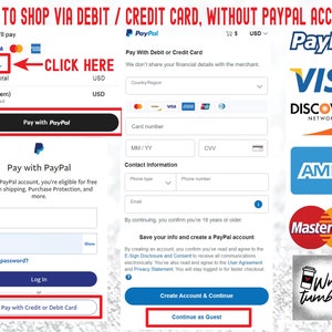 May include: A screenshot of a website showing how to shop via debit or credit card without a PayPal account. The website has a button that says "Pay with PayPal" and another button that says "Pay with Credit or Debit Card". The website also has a section for creating a PayPal account.