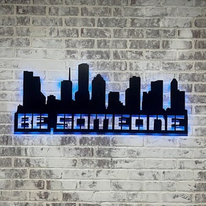 Houston TX Be Someone Skyline Dxf and Svg files - Digital Download - Plasma CNC Laser Waterjet - Files Only!