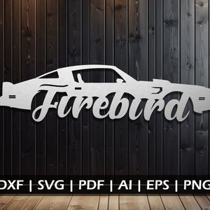 Firebird Design Dxf Svg Eps Ai Pdf Png Files - Digital Download - Plasma Laser CNC Routing Vinyl Cut File(s) - File(s) Only!