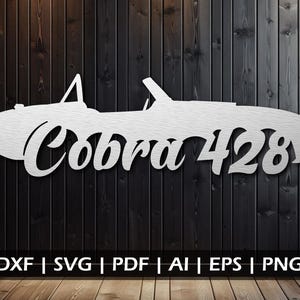 Cobra 428 Design Dxf Svg Eps Ai Pdf Png-bestanden - Digitale Download - Plasma Laser CNC Routing Vinyl gesneden bestand(en) - Alleen bestand(en)!