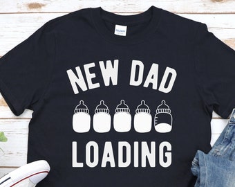 New Dad Loading Shirt, New Dad to Be Shirt, Leveling Up to Daddy Shirt Funny New Dad Shirt, Mens Expecting Dad Shirt Funny Daddy to Be Shirt
