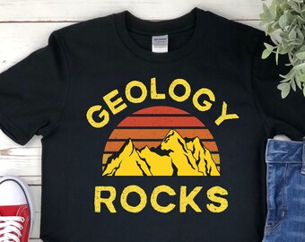 Geology Rocks Shirt, Funny Geologist Shirt, Geoscience Professor, Rock Collector Shirt, Geology Professor, Geology Student, Geologist Gift