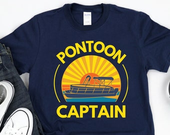 Pontoon Captain Shirt, Funny Pontoon Boat Shirt, Gift for Pontoon Captain, Pontoon Party Shirt, Lake Pontoon Shirt, Pontoon Owner Shirt