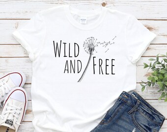 Women's Wildflower T-Shirt, Hiking Shirt, Wild and Free Shirt, Camping Shirt, Nature Lover, Flower T-Shirt, Dandelion T-Shirt, Camping Gift