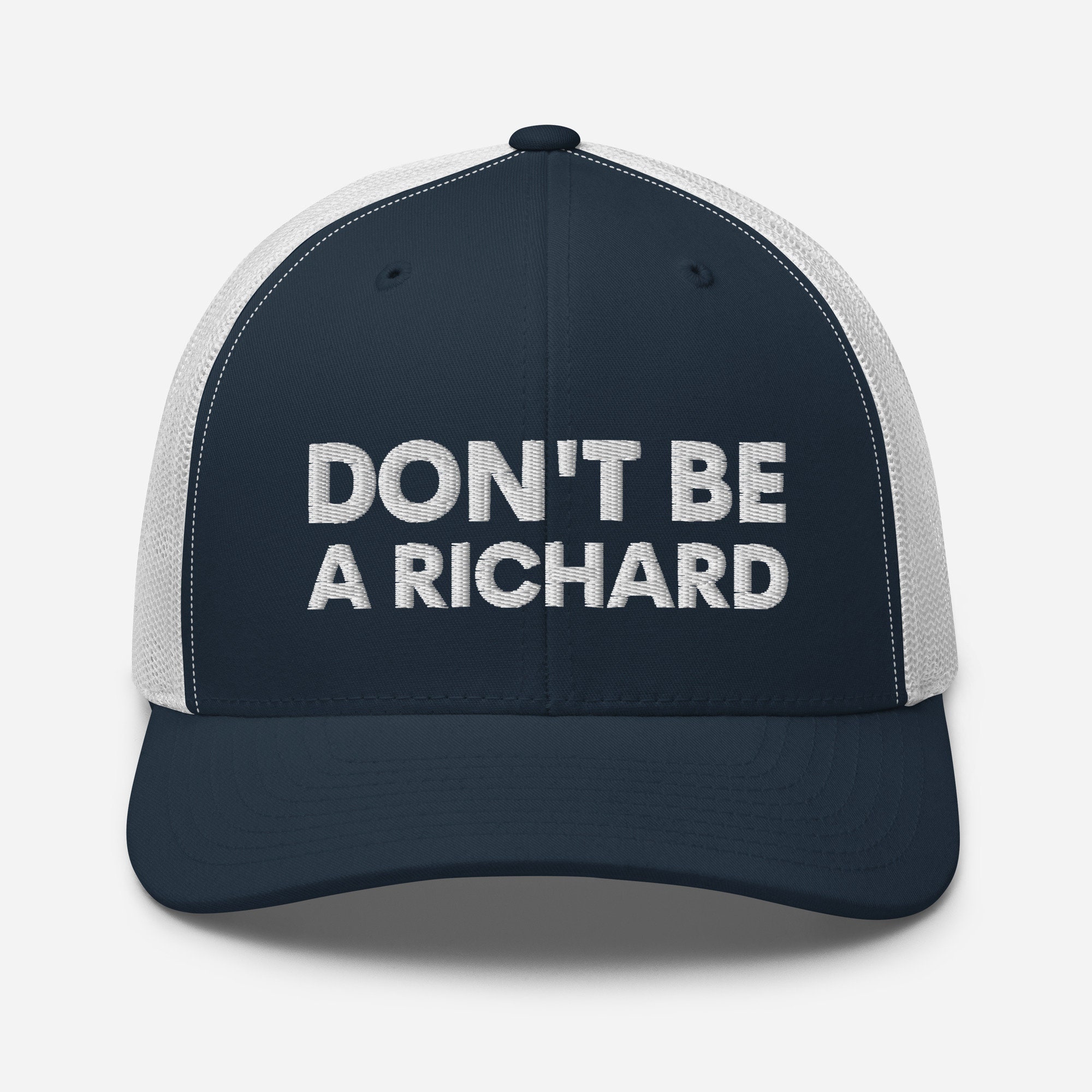 Don't Be a Richard Hat Dad Joke Hat Funny Hat for Men Etsy
