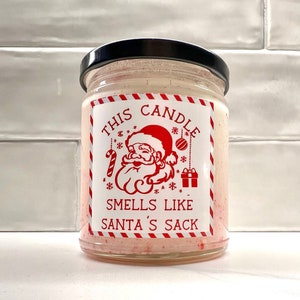 This candle smells like Santa’s Sack Christmas container Candle Funny White Elephant gift - funny stocking stuffer - friend gift